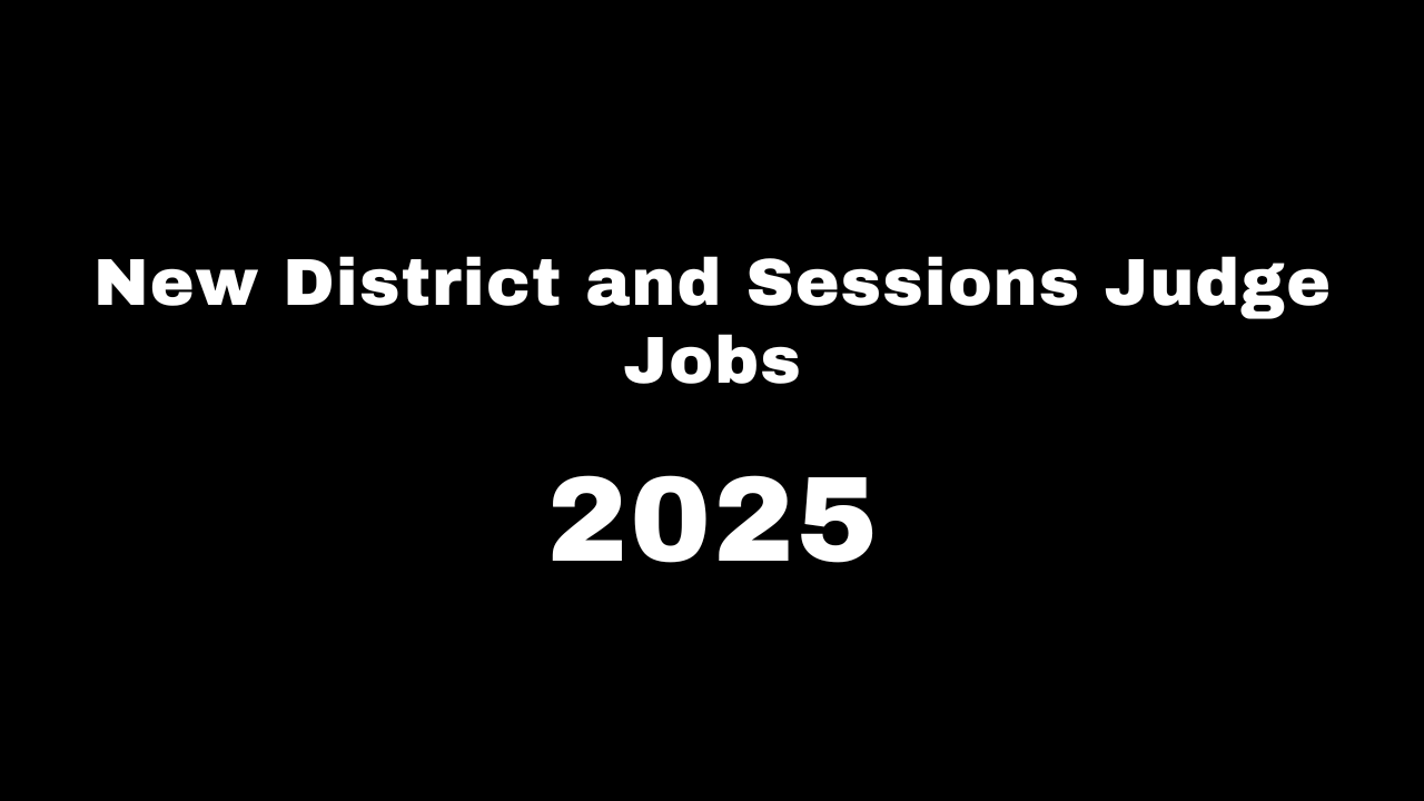 New District and Sessions Judge Jobs